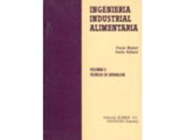 Livro Ingeniería Industrial Alimentaria Volumen Ii: Técnicas De Separación de P. Mafart (Espanhol)