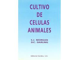 Livro Cultivo De CÉlulas Animales de S. J. Darling D. C. Morgan 