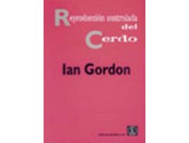 Livro Reproducción Controlada Del Cerdo de I. Gordon (Espanhol)