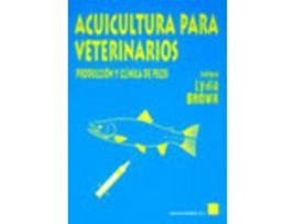 Livro Acuicultura Para Veterinarios de L. Brown (Espanhol)