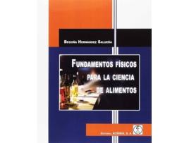Livro Fundamentos Físicos Para La Ciencia De Alimentos de Begoña Hernández Salueña (Espanhol)