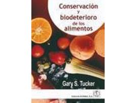 Livro Conservación Y Biodeterioro De Los Alimentos de Gary S. Tucker (Espanhol)