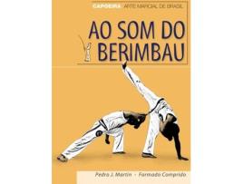 Livro Ao Som Do Berimbau de Pedro Julio Martín Villalba (Espanhol)