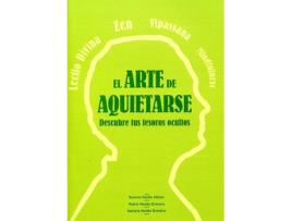Livro El Arte De Aquietarse de Vários Autores (Espanhol)