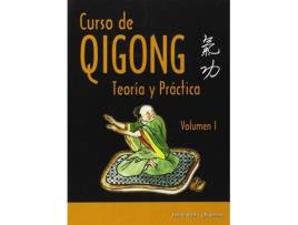 Livro Curso De Qigong Teoría Y Práctica (Vol.1) de Jordi Vila Oliveras (Espanhol)