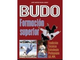 Livro Budo.Formación Superior de José Santos Nalda Albiac (Espanhol)