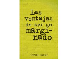 Livro Las Ventajas De Ser Un Marginado