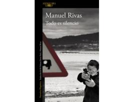 Livro Todo Es Silencio de Manuel Rivas (Espanhol)