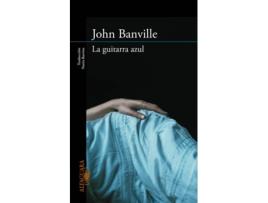 Livro La Guitarra Azul de John Banville (Espanhol)