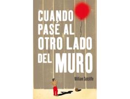 Livro Cuando Pasé Al Otro Lado Del Muro de William Sutcliffe (Espanhol)