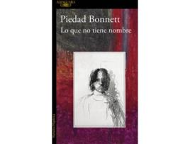 Livro Lo Que No Tiene Nombre de Piedad Bonnett (Espanhol)