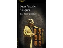 Livro Las Reputaciones de Juan Gabriel Vasquez (Espanhol)