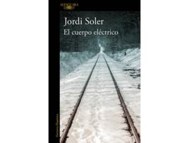 Livro El Cuerpo Eléctrico de Jordi Soler (Espanhol)