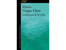 Livro La Llamada De La Tribu de Mario Vargas Llosa (Espanhol)