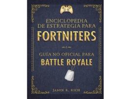 Livro Una Enciclopedia De Estrategia Para Fortniters de Jason R. Rich (Espanhol)