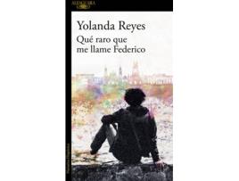 Livro Què Raro Que Me Llame Federico de Yolanda Reyes (Espanhol)