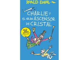 Livro Charlie Y El Gran Ascensor De Cristal de Roald Dahl