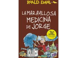 Livro La Maravillosa Medicina De Jorge de Roald Dahl (Espanhol)
