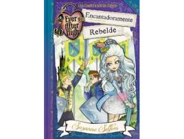 Livro Encantadoramente Rebelde de Suzanne Selfors (Espanhol)