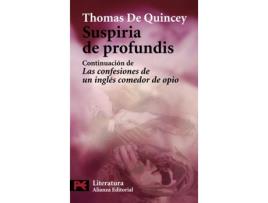 Livro Suspiria De Profundis: Continuacion De Las Confesiones De Un Ingles Comedor De Opio