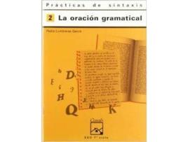 Livro 2.Cuaderno Practicas Sintaxis (Eso-Logse) (Oracion Gramat.) de Pedro Lumbreras García (Espanhol)