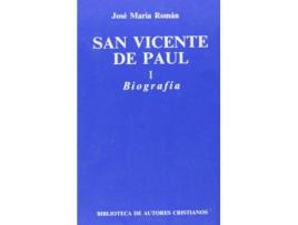 Livro San Vicente De Paúl.I: Biografía de José María Román (Espanhol)