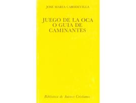 Livro Juego De La Oca O Guía De Caminantes de José María Cabodevilla (Espanhol)