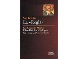 Livro Regla, La. Libro Ii De Los Dialogos de San Gregorio Magno San Benito