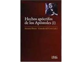 Livro Hechos Apócrifos De Los Apóstoles. Vol. I: Hechos De Andrés, de Antonio Piñero Sáenz, G Cerro Calderón (Espanhol)