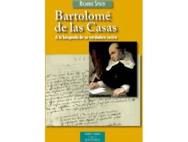 Livro Bartolomé De Las Casas de Ricardo Spuch Redondo