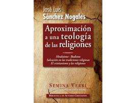 Livro Hinduismo.Budismo.Salvación En Las Religiones No Cristianas.El Cristianismo Y Las Religiones de José Luis Sánchez Nogales (Espanhol)