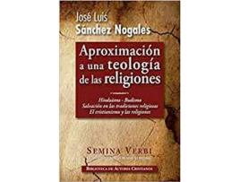 Livro Hinduismo.Budismo.Salvación En Las Religiones No Cristianas.El Cristianismo Y Las Religiones de José Luis Sánchez Nogales (Espanhol)