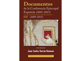 Livro Documentos De La Conferencia Episcopal Española (2001-2015).II: 2009-2015