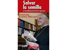 Livro Salvar La Semilla de Gerhard-Ludwig Müller (Espanhol)