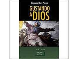 Livro Gustando A Dios de Joaquin Blas Pastor (Espanhol)