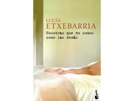 Livro Nosotras Que No Somos Como Las Demás de Lucía Etxebarria (Espanhol)