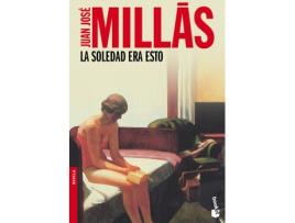Livro La Soledad Era Esto de Juan Jose Millas (Espanhol)