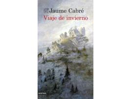Livro Viaje De Invierno de Jaume Cabre Fabre (Espanhol)
