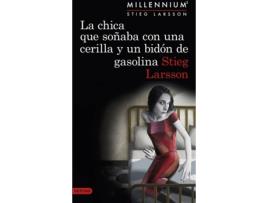 Livro La Chica Que Soñaba Con Una Cerilla Y Un Bidón De Gasolina de Steig Larsson (Espanhol)