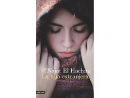 Livro La Hija Extranjera de Najat El Hachmi (Espanhol)