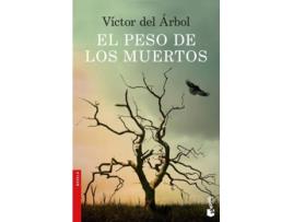 Livro El Peso De Los Muertos de Victor Del Árbol (Espanhol)