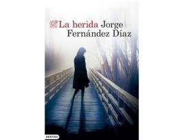 Livro La Herida de Jorge Fernández Díaz