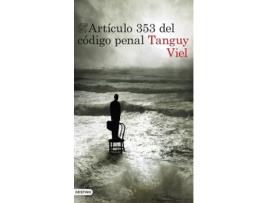 Livro Artículo 353 Del Código Penal de Tanguy Viel (Espanhol)
