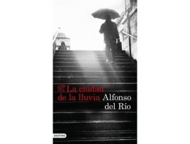 Livro La Ciudad De La Lluvia de Alfonso Del Rio (Espanhol)