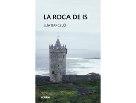 Livro La Roca De Is de Elia Barceló Esteve (Espanhol)