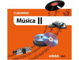 Livro Cuad.Musica Ii (3º.Eso) de Obra Colectiva Edebé (Espanhol)