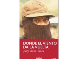 Livro Donde El Viento Da La Vuelta de Jordi Sierra I Fabra (Espanhol)