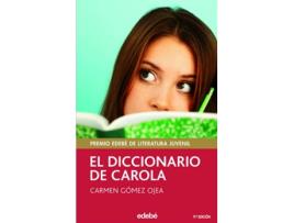 Livro El Diccionario De Carola de Carmen Gómez Ojea
