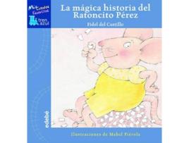 Livro Lá Mágica Historia Del Ratoncito Pérez de Fidel Del Castillo Díaz (Espanhol)