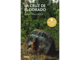 Livro La Cruz De El Dorado de César Mallorquí Del Corral (Espanhol)